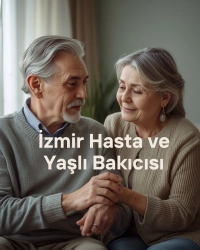 İzmir Hasta ve Yaşlı Bakıcısı Temini: Evinizde Güvenli ve Şefkatli Bakım Hizmeti